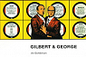 Gilbert & George. An exhibition par Schneider