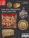 Dossier de l'art, n°86 : Les arts décoratifs sous Louis XIII par Dossier de l'art