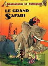 Boulouloum et Guiliguili, tome 1 : Le Grand Safari par Cauvin
