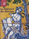 Dossier de l'art, n30 : La faence de Nevers par Dossier de l`art