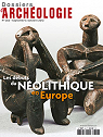 Dossiers d'archologie, n353 : Les dbuts du nolithique en Europe par Dossiers d`archologie