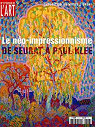 Dossier de l'Art, n°117 : Le néo-impressionnisme. De Seurat à Paul Klee par Dossier de l'art