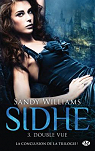 Sidhe, tome 3 : Double vue