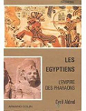 Les gyptiens. L'empire des pharaons par Aldred