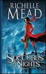 Succubus, tome 2: Succubus Nights par Mead