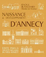 Naissance & dveloppement d'Annecy par Blanchard