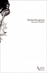 Dorian Evergreen par Viallet