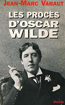 Les procs d'Oscar Wilde par Varaut