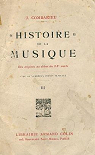 Histoire de la musique des origines au dbut du xxe sicle. tome 3 par Combarieu