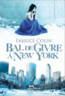 Bal de givre à New York par Colin