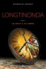 Longtinonda, tome 1 : La boucle du temps par Parent