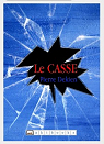 Le Casse par Dekien
