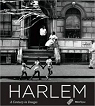 Harlem : a century in images par Willis
