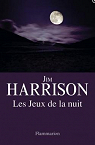 Les jeux de la nuit par Harrison