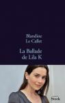 La Ballade de Lila K par Le Callet