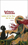 Luka et le feu de la vie par Rushdie