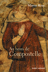 Au nom de Compostelle (compact) par Rouy