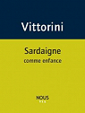 Sardaigne comme enfance par Vittorini