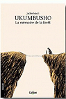Ukumbusho : La mémoire de la forêt par Macri