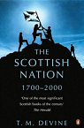 The Scottish Nation: 1700-2000 par Devine