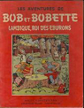 Bob et Bobette, tome 2 : Lambique, roi des burons par Van Gucht