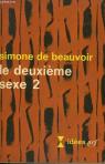 Le deuxime sexe 2 par Beauvoir