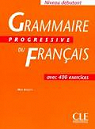 Grammaire progressive du Franais avec 400 exercices - Niveau Dbutant par Grgoire
