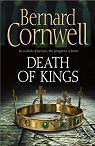 Les chroniques saxonnes, tome 6 : Death of Kings par Cornwell