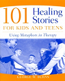 101 Healing Stories for Kids and Teens par Burns