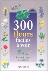 300 fleurs faciles  voir par Loyer