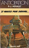 37 minutes pour survivre (Collection Anticipation) par Hrault
