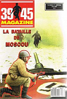 39-45 Magazine n° 17 : La bataille de Moscou par Buffetaut