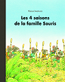 Les 4 saisons de la famille Souris (anthologie) par Iwamura