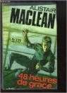 48 heures de grce par Maclean