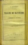 Madame de Maintenon d'aprs sa correspondance authentique, volume 1 par Geffroy