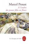 A la recherche du temps perdu, tome 2 : A l'ombre des jeunes filles en fleurs par Proust