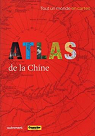 Atlas de la Chine par Autrement