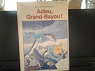 Adieu, Grand-Bayou! par Burman