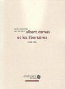 Albert Camus et les libertaires par Marin