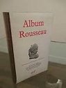 Album Rousseau par Gagnebin