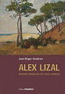 Alex Lizal, peintre singulier du pays landais par Soubiran