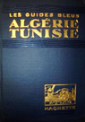 Algrie - tunisie - tripolitaine - malte. par bleus
