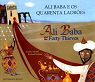 Ali Baba et les quarante voleurs - Ali Baba e os quarenta ladroes par Attard