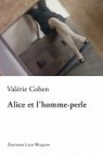 Alice et l'homme-perle par Cohen