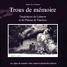 Trous de mmoire : Troglodytes du Lubron et du plateau de Vaucluse par Dautier