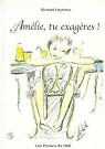 Amlie, tu exagres ! par Deyrieux