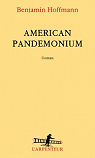 American Pandemonium par Hoffmann