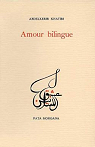 Amour bilingue par Khatibi