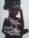 Angela, la gurillre soprano par Demarcy