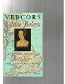 Anne Boleyn : Les 40 mois qui ont fait l'Angleterre par Vercors
